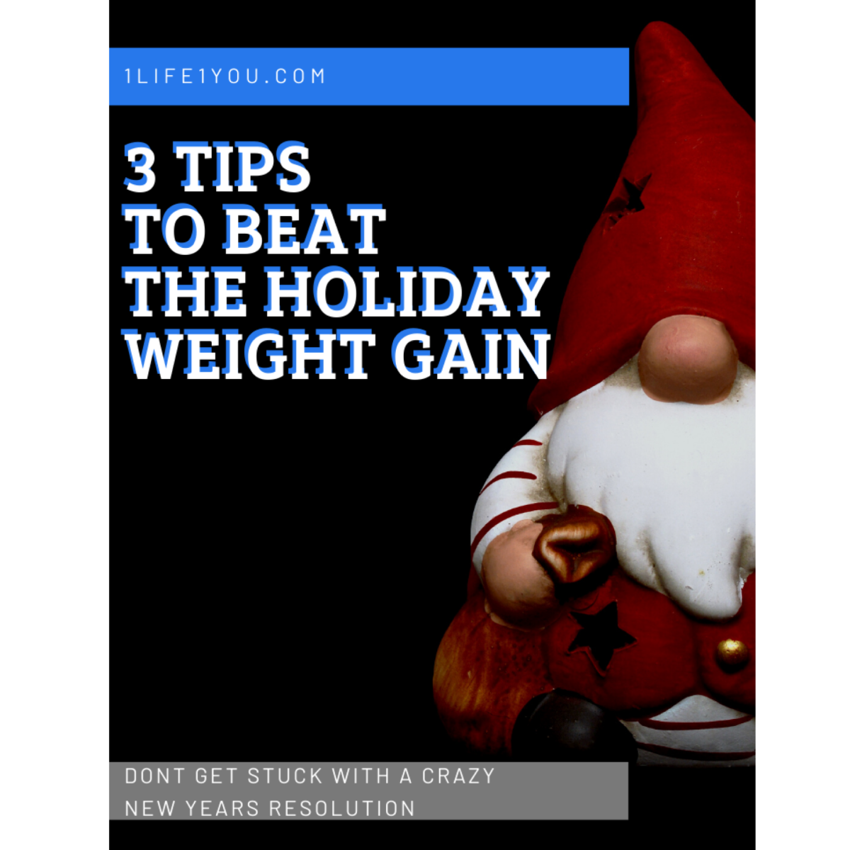 3 Tips To Beat The Holiday Weight Gain